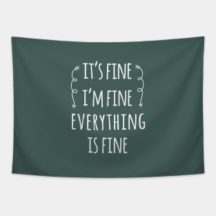 everything is fine Tapestry