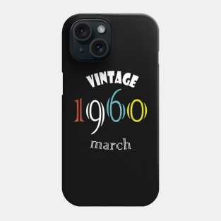 1960 - Vintage march Birthday Phone Case