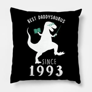 Best Dad 1993 T-Shirt DaddySaurus Since 1993 Daddy Teacher Gift Pillow