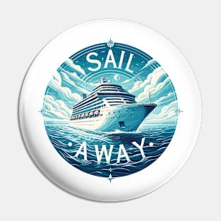 Cruise ship, Sail Away Pin