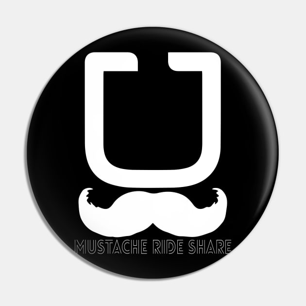 Mustache Ride Share Pin by fatbastardshirts