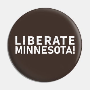 Liberate Minnesota Pin