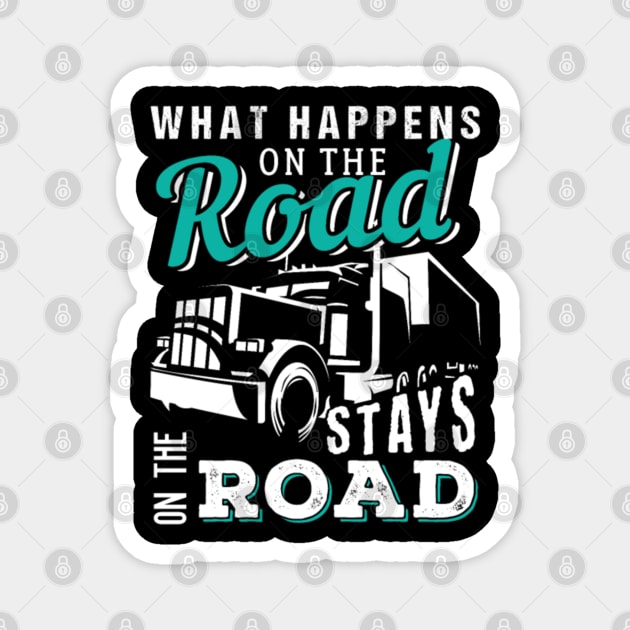 What happens on the road stays on the road Magnet by kenjones