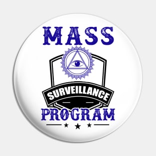 Government NSA Spying Political Satire Illuminati Parody Pin