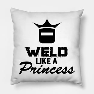 Weld like a Princess Pillow