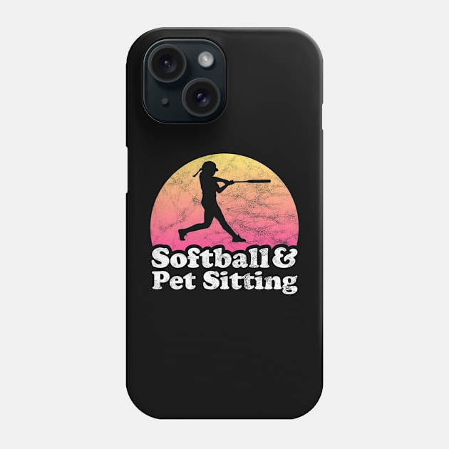 Softball and Pet Sitting Gift for Softball Players Fans and Coaches Phone Case by JKFDesigns