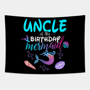 Uncle Of The Birthday Mermaid Matching Family Tapestry