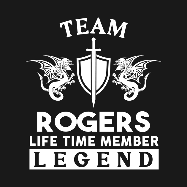 Rogers Name T Shirt - Rogers Life Time Member Legend Gift Item Tee by unendurableslemp118