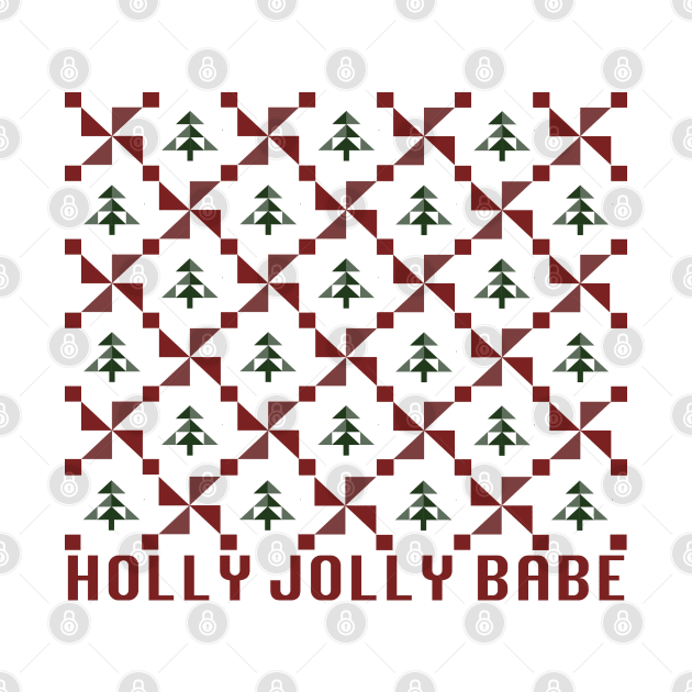 Christmas Sweater Holly Jolly Babe by Designedby-E