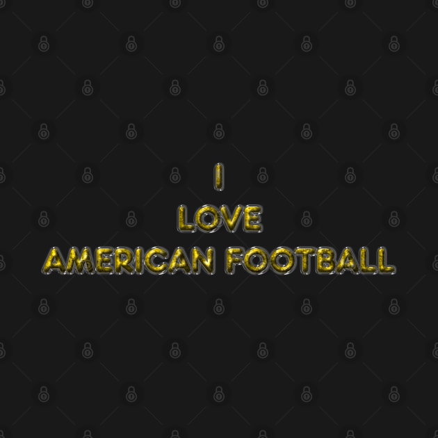 I Love American Football - Yellow by The Black Panther