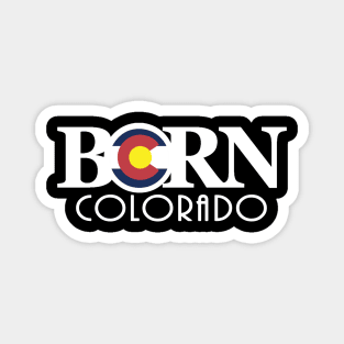 Colorado BORN (long white text) Magnet