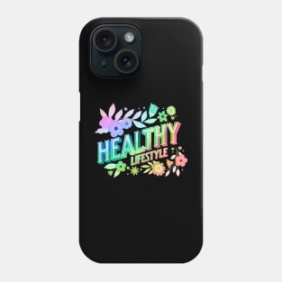 Healthy Lifestyle Phone Case