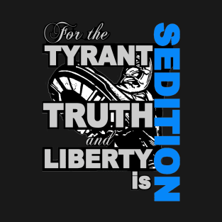 TRUTH and LIBERTY T-Shirt