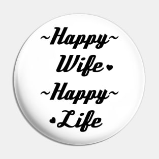 Happy Wife Happy Life, Wife, Funny Wedding Gift, Bachelorette, Women's, Wife Life Pin