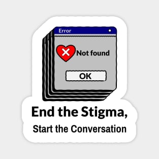 End the Stigma, Start the Conversation mental health awareness Magnet