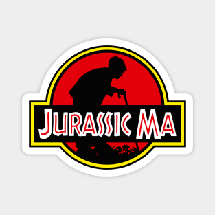 Jurassic ma retire birthday funny retirement gift Magnet