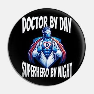 Funny Superhero Doctor Father's Day Pin