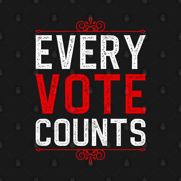 Every Vote Counts by DragonTees