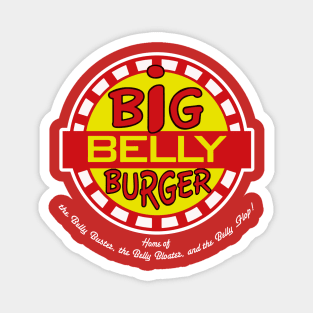 Home of The Big Belly Burger Magnet