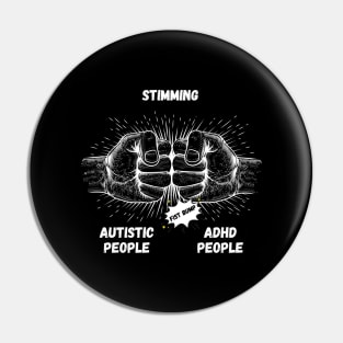 Autism Memes Stimming Autistic People ADHD People Fist Bump THE SAME Coping Mechanisms Pin