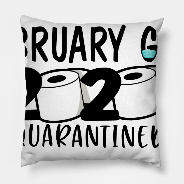 Funny February Girl 2020 Quarantined Birthday Gift Funny February Girl 2020 Quarantined