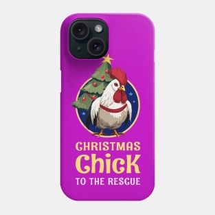 Christmas Chicken To The Rescue Phone Case