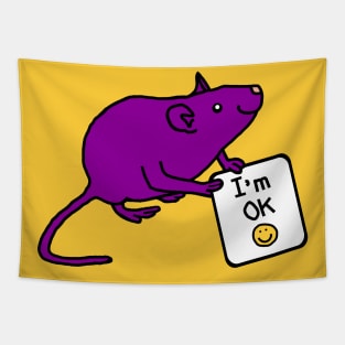 Rat Says Im OK Positivity Quote Tapestry