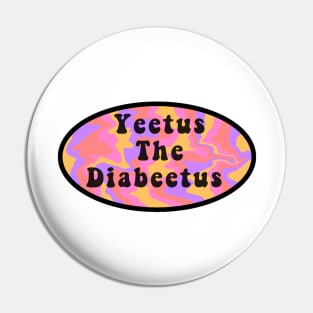 Yeetus the Diabeetus Retro Pin