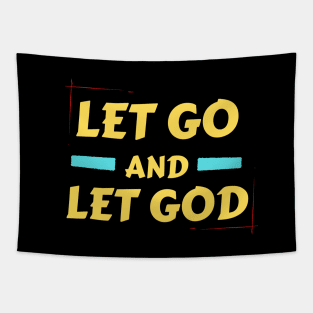 Let Go and Let God | Christian Saying Tapestry