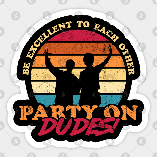 Excellent Adventure of Bill and Ted - Bill And Ted - Sticker