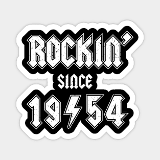 Rockin since 1954 birthday rocker gift Magnet