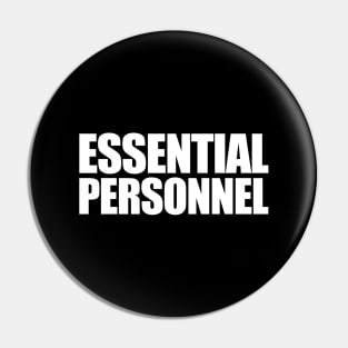 Essential Personnel Pin