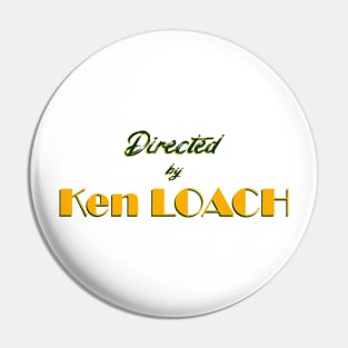 Ken Loach Pin