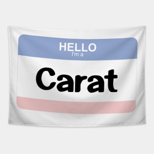 I'm a Carat Tapestry