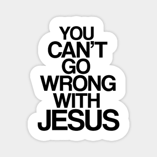 You can't go wrong with Jesus Magnet