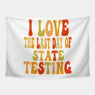 i love the last day of state testing Tapestry