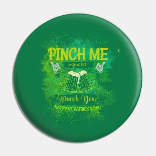 Pinch Me And I'll Punch You Pin