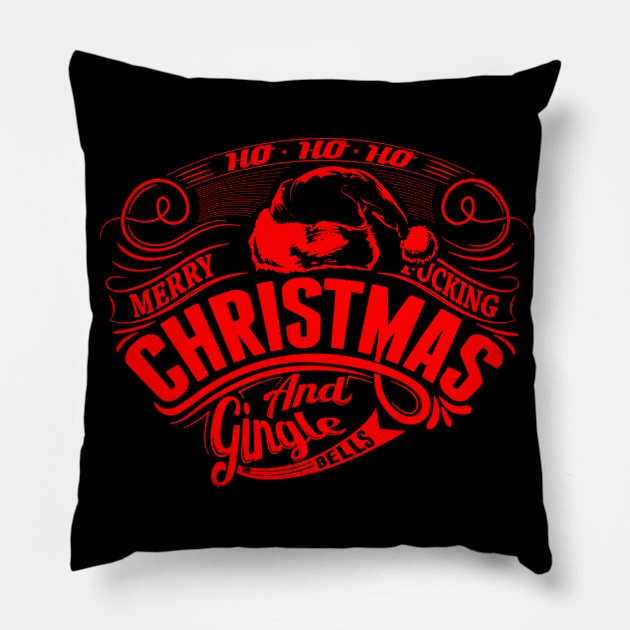 HO Merry F Fing Christmas With Intentional G Pillow by Aventi