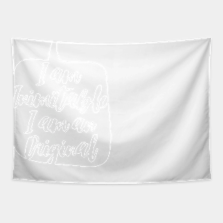 I am Inimitable Tapestry