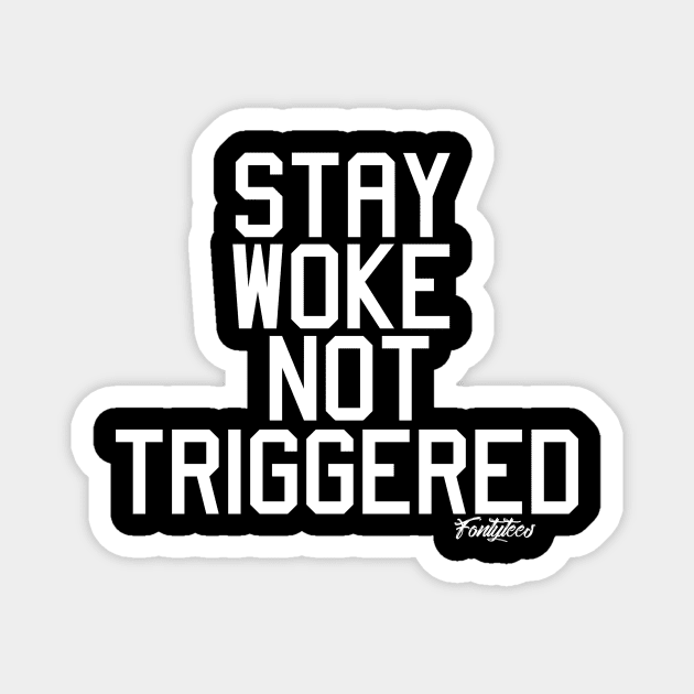 WOKE (w) Magnet by fontytees