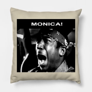 MONICA! Pillow