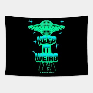 Keep It Weird UFO Tapestry