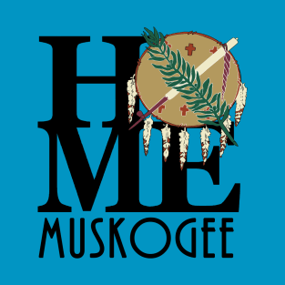 HOME Muskogee Oklahoma T-Shirt