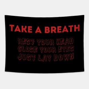 Take A Breath Tapestry