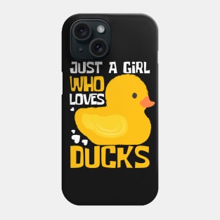 Just A Girl Who Loves Ducks Funny Phone Case