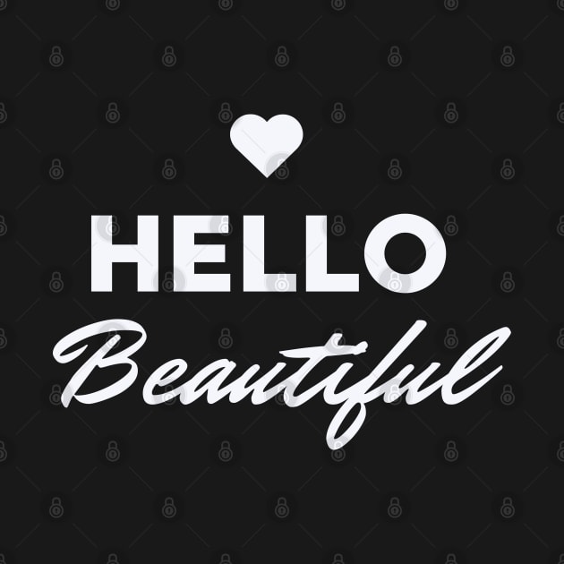 Hello Beautiful by Goodprints