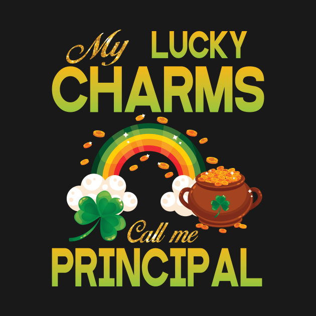 St Patrick Gold Shamrocks My Lucky Charms Call Me Principal by bakhanh123