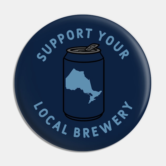 Support Your Local Brewery Ontario Pin by fearcity