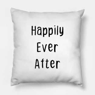 Happily Ever After Pillow