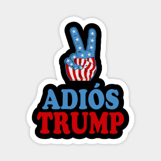 Adios Trump celebrate Biden Harris victory Magnet